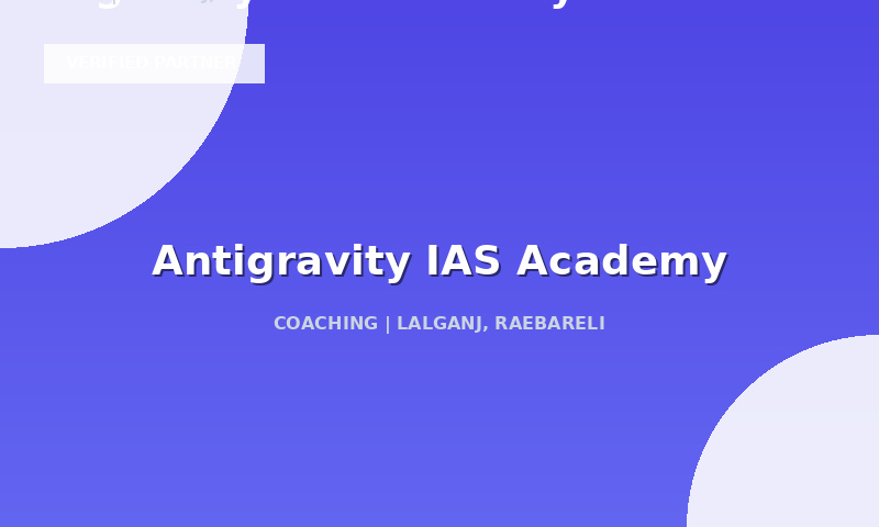 Antigravity IAS Academy