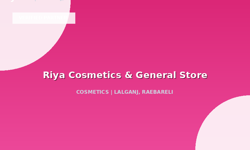 Riya Cosmetics & General Store
